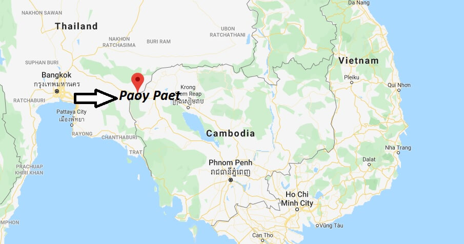 Where is Paoy Paet Located? What Country is Paoy Paet in? Paoy Paet Map