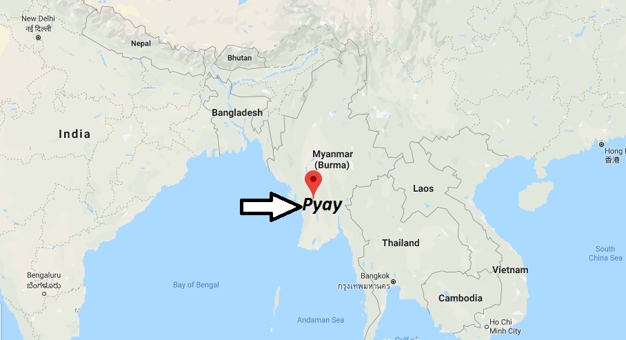 Where is Pyay Located? What Country is Pyay in? Pyay Map