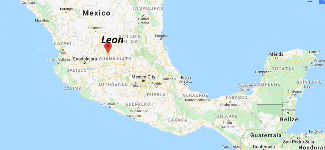Where is Leon, Mexico Located? What Country is Leon in? Leon Map