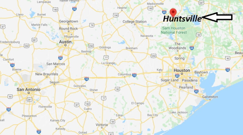 Where is Huntsville, Texas? What county is Huntsville Texas in