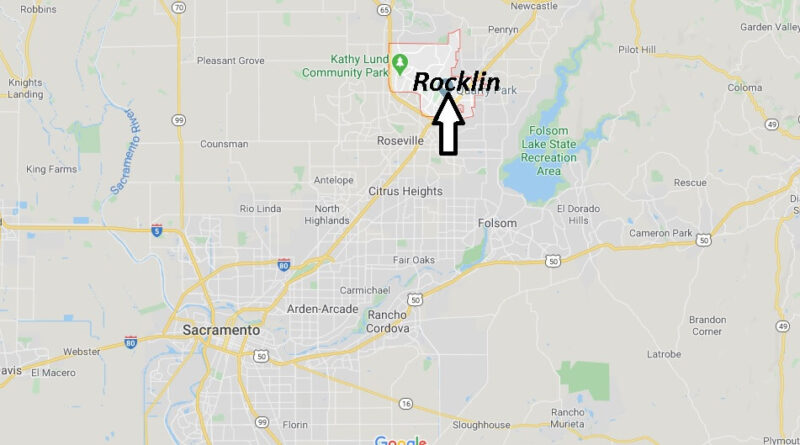 Where is Rocklin California? What County is Rocklin in