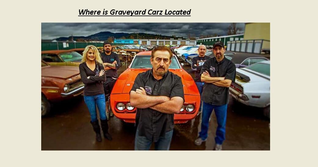 Where is Graveyard Carz Located