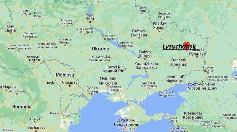 Where is Lysychansk Ukraine