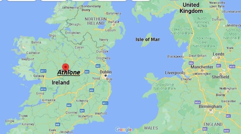 Where is Athlone Ireland