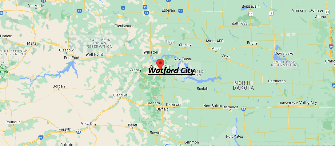 Where is Watford City North Dakota