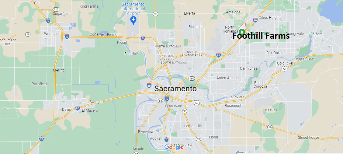 Where is Foothill Farms California