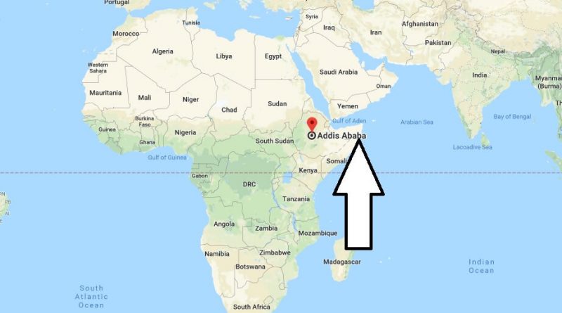 Where is Addis Ababa - What Country is Addis Ababa in - Addis Ababa Map
