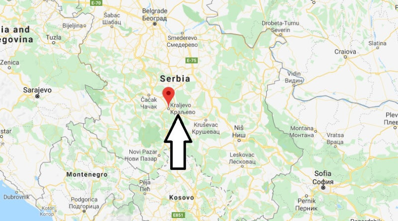 Where is Kraljevo Located? What Country is Kraljevo in? Kraljevo Map