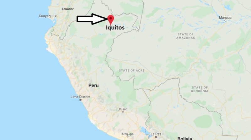 Where is Iquitos (Peru) Located? What Country is Iquitos in? Iquitos Map