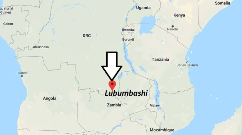 Where is Lubumbashi Located? What Country is Lubumbashi in? Lubumbashi Map
