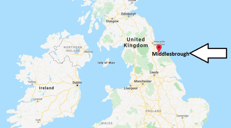 Where is Middlesbrough Located? What Country is Middlesbrough in? Middlesbrough Map