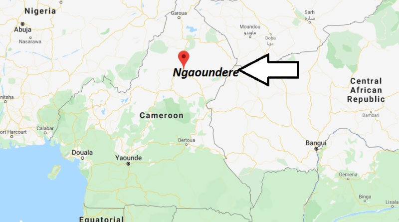 Where is Ngaoundere Located? What Country is Ngaoundere in? Ngaoundere Map