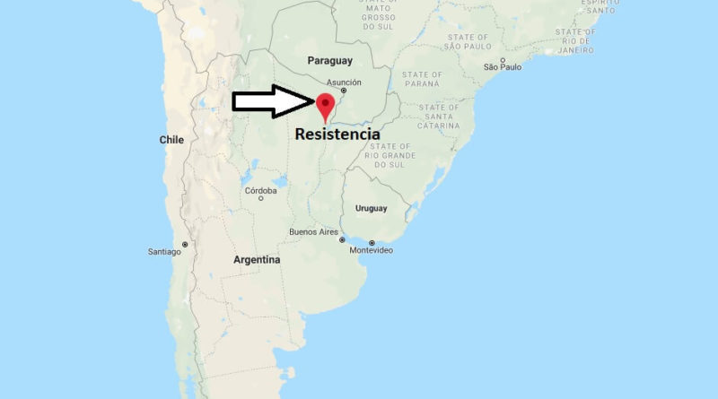 Where is Resistencia Located? What Country is Resistencia in? Resistencia Map