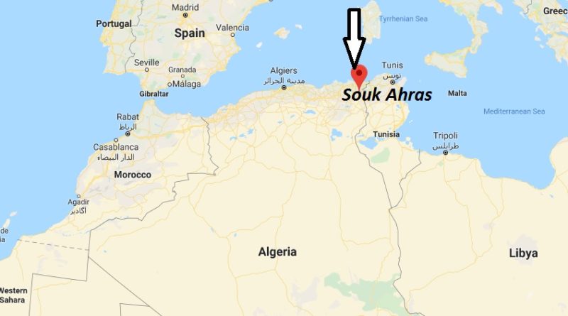 Where is Souk Ahras Located? What Country is Souk Ahras in? Souk Ahras Map