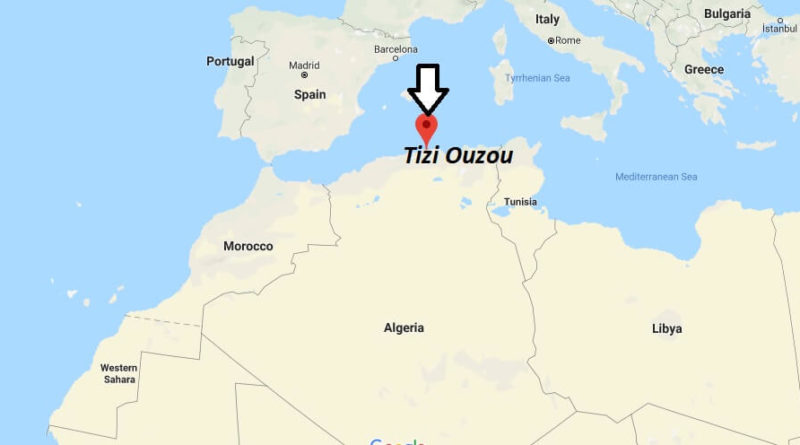 Where is Tizi Ouzou Located? What Country is Tizi Ouzou in? Tizi Ouzou Map