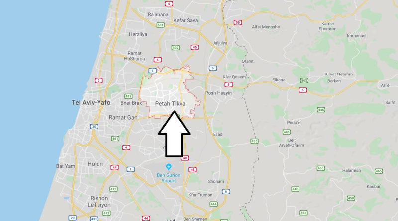 Where is Petah Tikva Located? What Country is Petah Tikva in? Petah Tikva Map