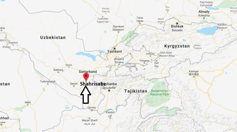 Where is Shahrisabz Located? What Country is Shahrisabz in? Shahrisabz Map