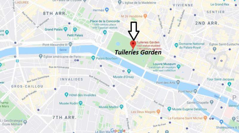 Where is Tuileries Garden Located? What Country is Tuileries Garden in? Tuileries Garden Map