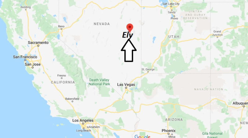 Where is Ely, Nevada - How far is Ely NV from Las Vegas NV