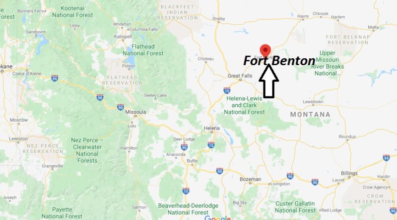 Where Is Fort Benton Montana What County Is Fort Benton In Fort