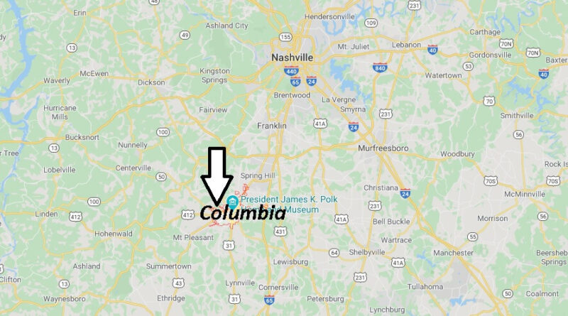 Where is Columbia, Tennessee? What county is Columbia Tennessee in
