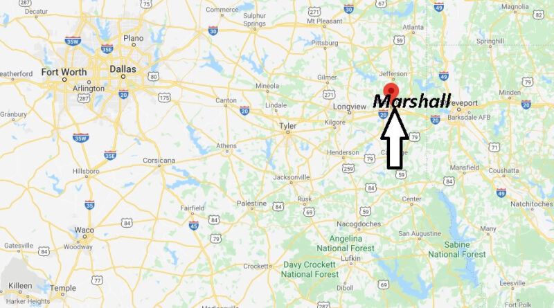 Where is Marshall, Texas? What county is Marshall Texas in