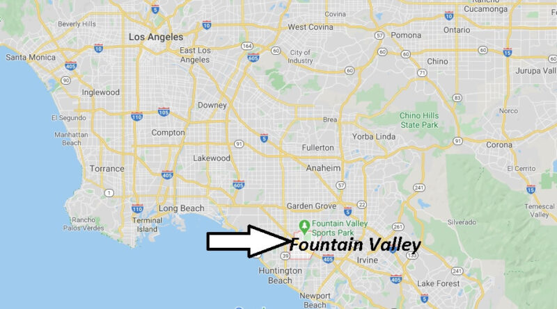 Where is Fountain Valley California? What County is Fountain Valley in
