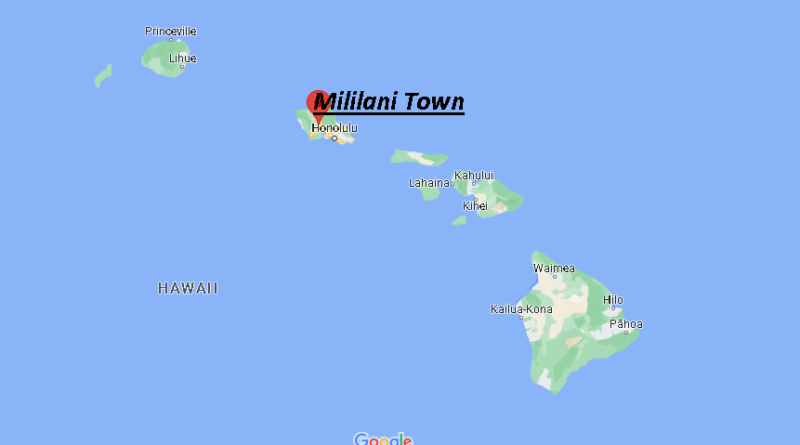 Where is Mililani Town Hawaii