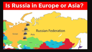 Is Russia In Europe Or Asia